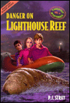 The Danger on Lighthouse Reef